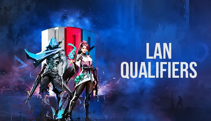 Valorant LAN Qualifiers
